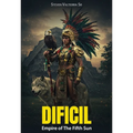 Empire of The Fifth Sun: Dificil
