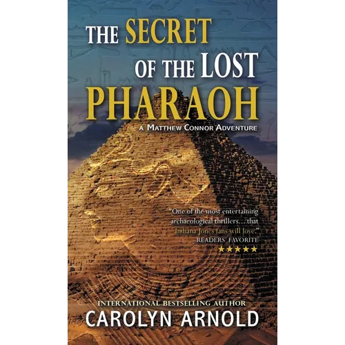The Secret of the Lost Pharaoh