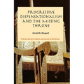Progressive Dispensationalism and the Missing Throne