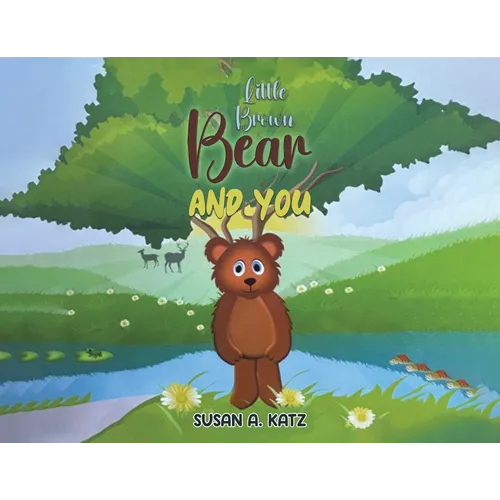 Little Brown Bear and You