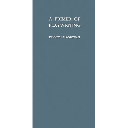 A Primer of Playwriting