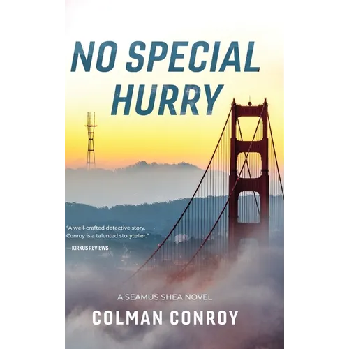No Special Hurry