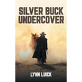 Silver Buck Undercover