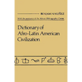 Dictionary of Afro-Latin American Civilization