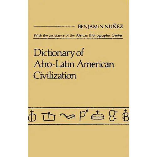 Dictionary of Afro-Latin American Civilization