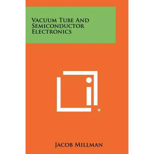 Vacuum Tube And Semiconductor Electronics