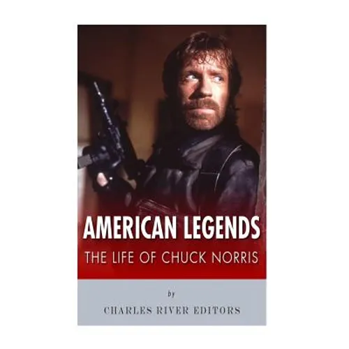 American Legends: The Life of Chuck Norris