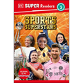DK Super Readers Level 3 Sports Superstars
