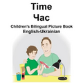English-Ukrainian Time Children's Bilingual Picture Book