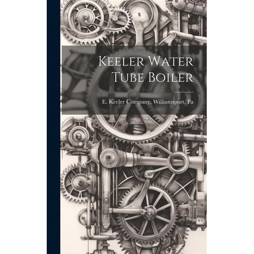 Keeler Water Tube Boiler
