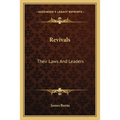 Revivals: Their Laws And Leaders