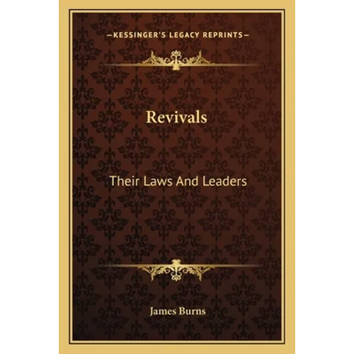 Revivals: Their Laws And Leaders
