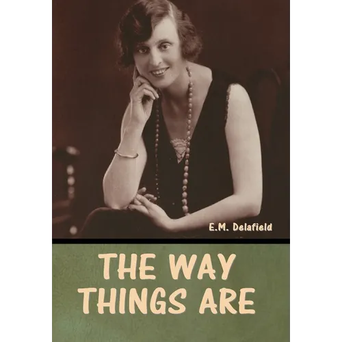 The Way Things Are