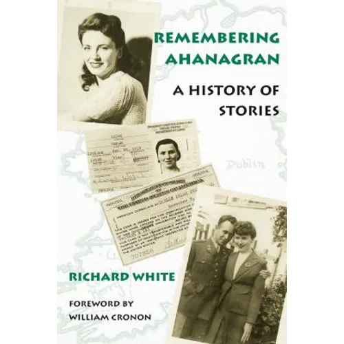 Remembering Ahanagran: A History of Stories