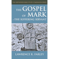 Gospel of Mark: The Suffering Servant