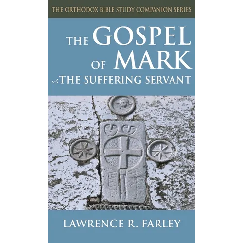Gospel of Mark: The Suffering Servant