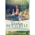 Broken Butterfly: A Paradise Novel