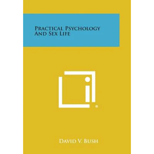 Practical Psychology and Sex Life