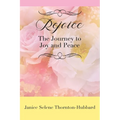 Rejoice: The Journey to Joy and Peace