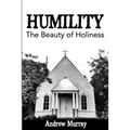 Humility: The Beauty of Holiness