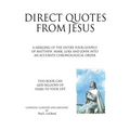 Direct Quotes from Jesus