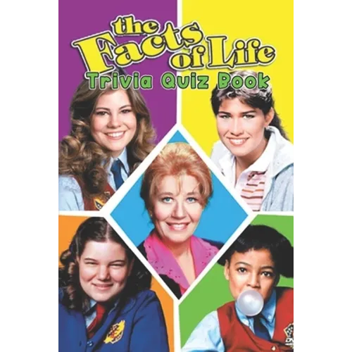 The Facts of Life: Trivia Quiz Book