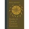 Studies in Dante and Christian Esoterism