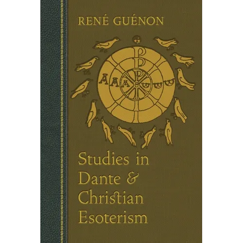 Studies in Dante and Christian Esoterism