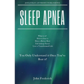 Sleep Apnea: What is it? How to Beat it? Fall Asleep Faster, Have Better Rest, Live a Transformed Life