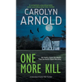 One More Kill: A completely unputdownable pulse-pounding serial killer thriller