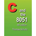 C and the 8051 (4th Edition)