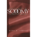 The Invention of Sodomy in Christian Theology: Volume 1997