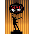 Diary of a Mad Band Director
