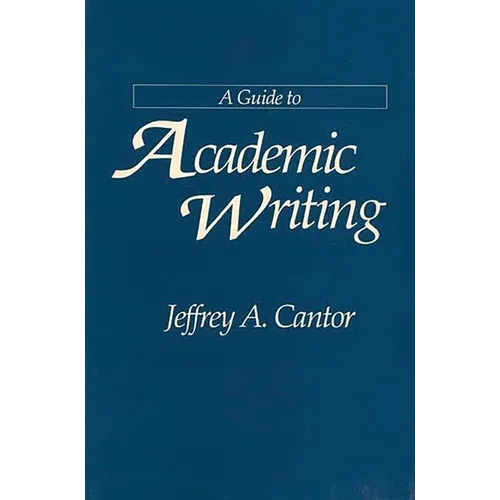 A Guide to Academic Writing