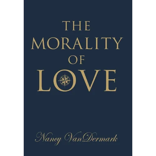 The Morality of Love