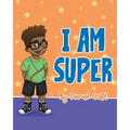 I Am Super