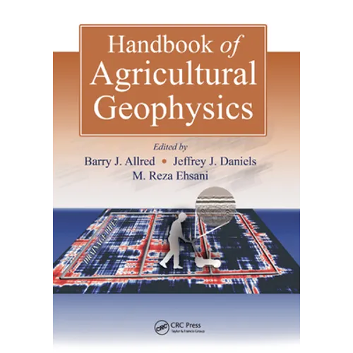 Handbook of Agricultural Geophysics
