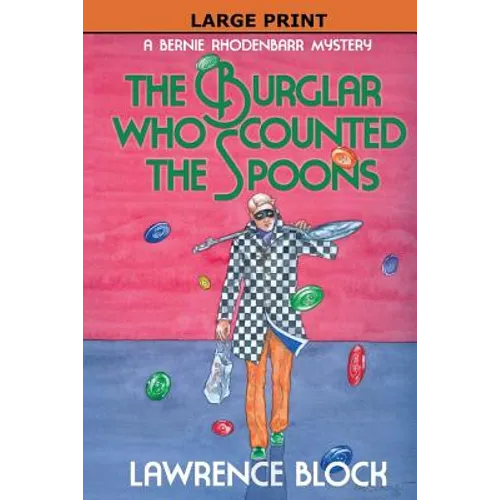 The Burglar Who Counted the Spoons - Large Print