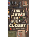 The Jews In Our Closet