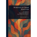 Rubáiyát of Omar Khayyám