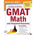McGraw-Hills Conquering the GMAT Math and Integrated Reasoning, 2nd Edition