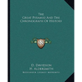 The Great Pyramid And The Chronograph Of History