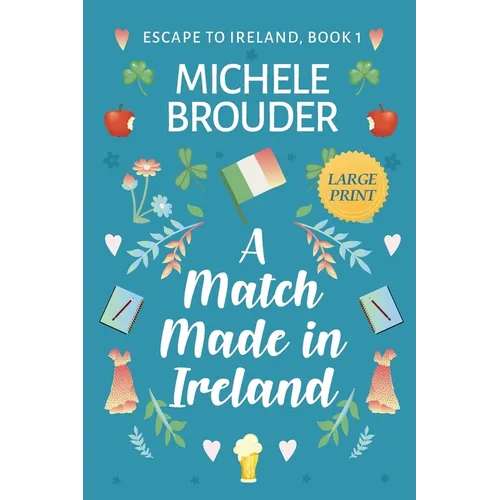 A Match Made in Ireland (Large Print)