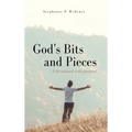 God's Bits and Pieces: A devotional with purpose