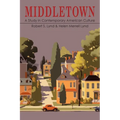Middletown: A Study in Modern American Culture