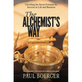 The Alchemist's Way