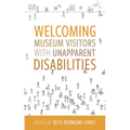 Welcoming Museum Visitors with Unapparent Disabilities