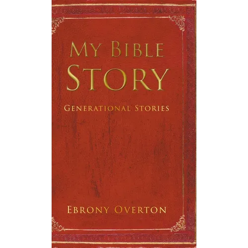 My Bible Story: Generational Stories