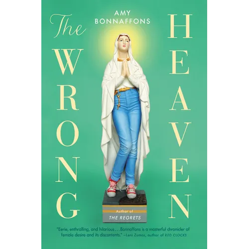 The Wrong Heaven