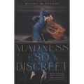 A Madness So Discreet